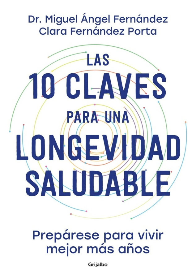 10 CLAVES PARA UNA LONGEVIDAD SALUDABLE
