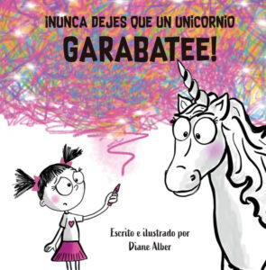 ¡NUNCA DEJES QUE UN UNICORNIO GARABATEE! (Nuevo)